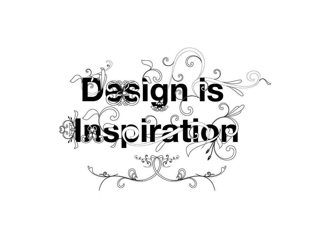 Design Is...Inspiration by sthursby