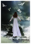 RESURRECTION... by EVAVESTER