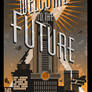 Welcome To The Future Poster