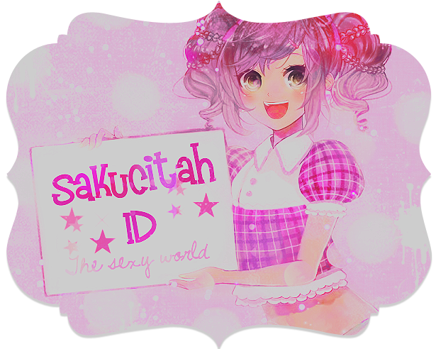 Sakucitah ID: My Sexy World