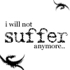 Not Suffer Anymore, 1