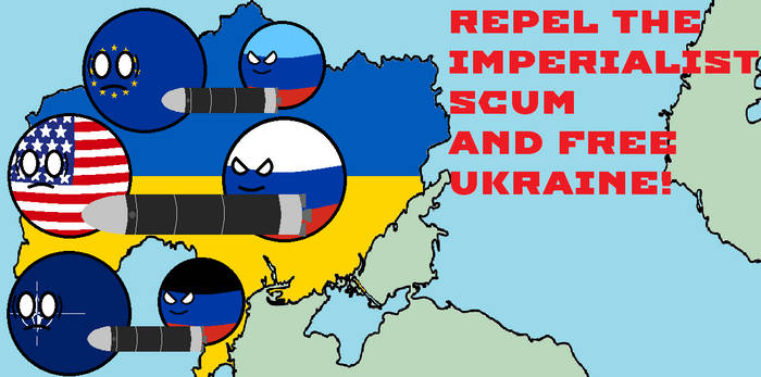 Free Ukraine From Imperialist Scum