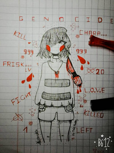 Frisk Getting Slaughtered GENOCIDE FRISK by LuiDu871 on DeviantArt