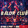 Balor Club RAW Custom Wallpaper