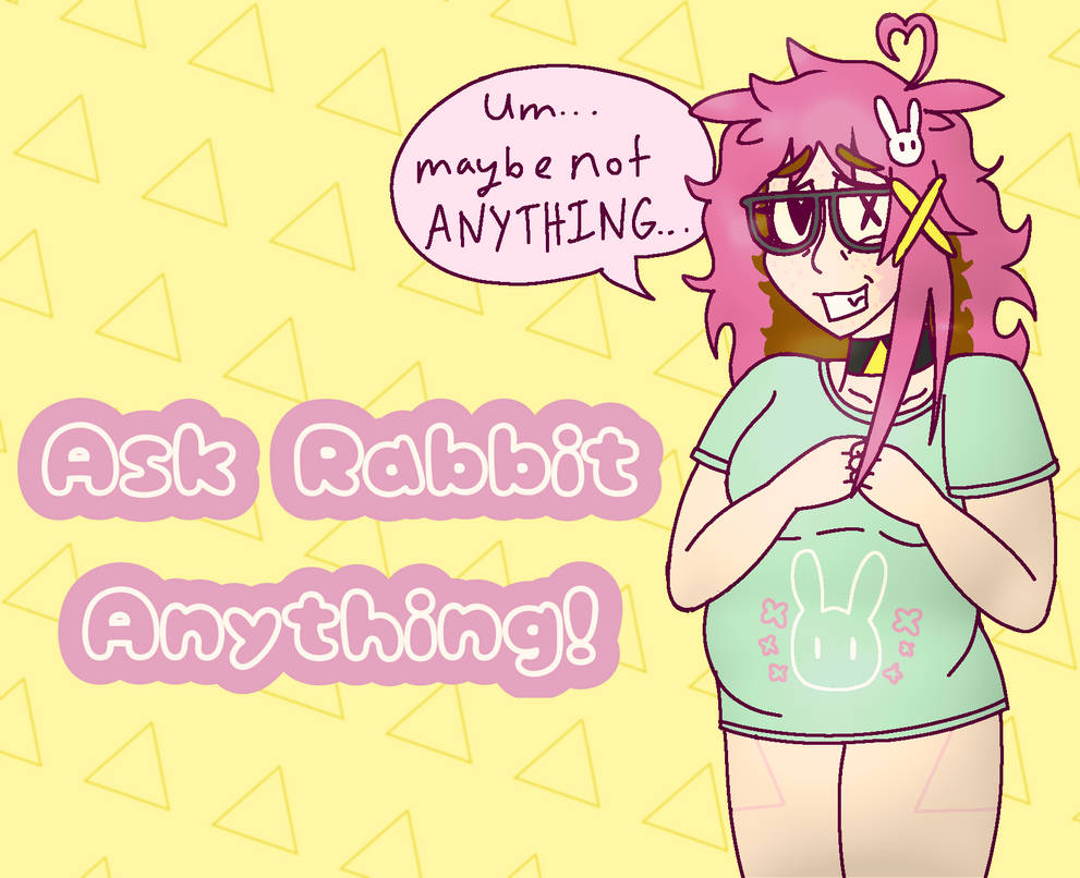 Ask Rabbit Anything! by RabbitHasRabies on DeviantArt