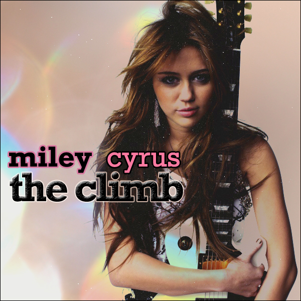 Miley Cyrus: The Climb COVER