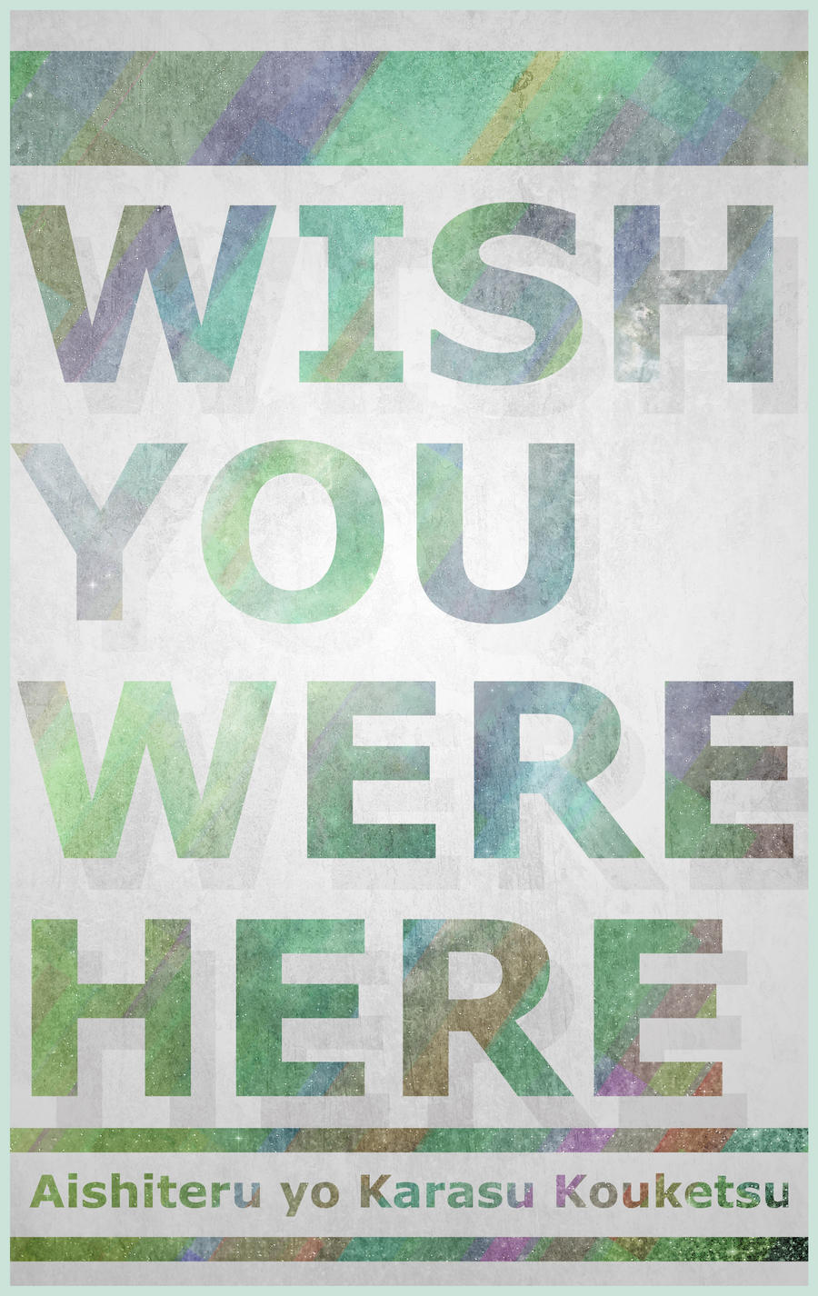 Wish you were here