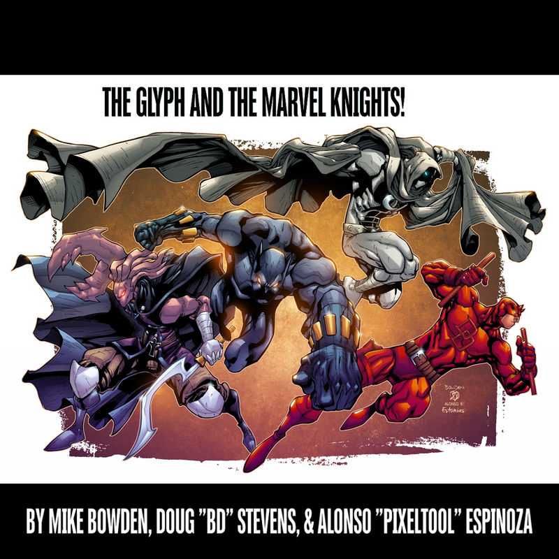 The Glyph and The Marvel Knights!