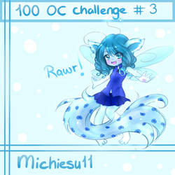 [100 OC CHALLENGE #3] Rawr [Michiesu11]