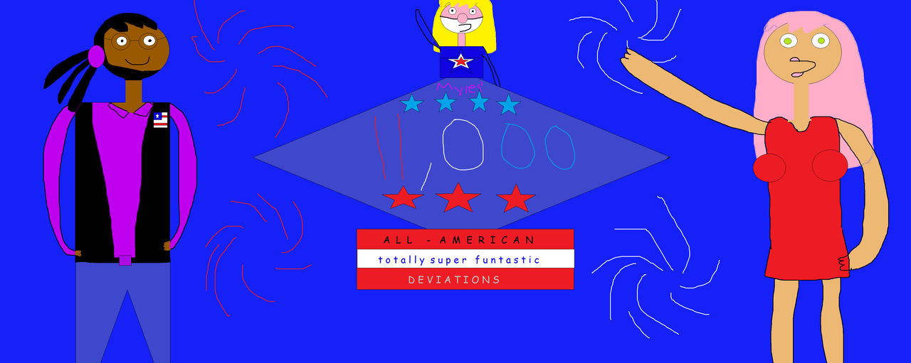 My 11,000th all american deviation by mylesterlucky7 on DeviantArt