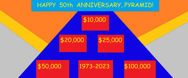 Pyramid's 50th Anniversary