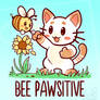Bee Pawsitive - TechraNova Design