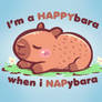 Im a Happybara when I Napybara
