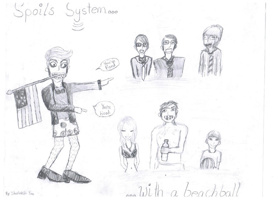 Jacksonian spoils system by Wammy-sensei on DeviantArt
