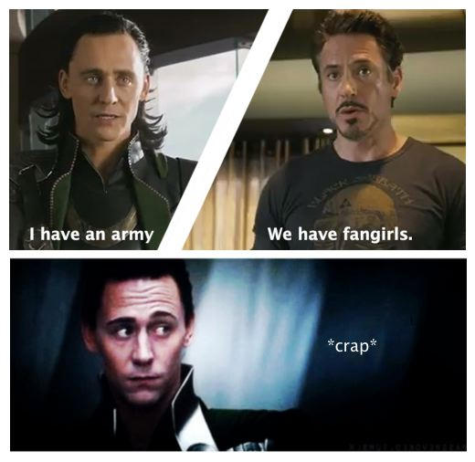 Loki, beware of fangirls by Artemis-aka-Diana on DeviantArt