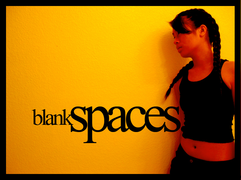 Blank Spaces