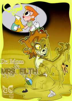 Dr.Mom and Mrs. FIlth