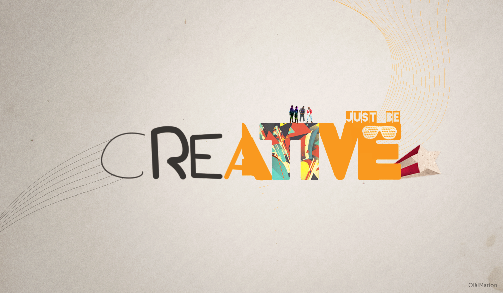 Just Be Creative by OlaMarion on DeviantArt Just Be Creative by OlaMarion on DeviantArt
