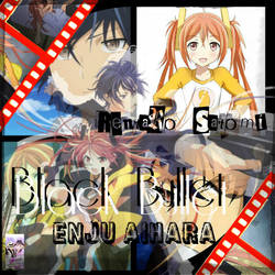 Black Bullet ||Edit||