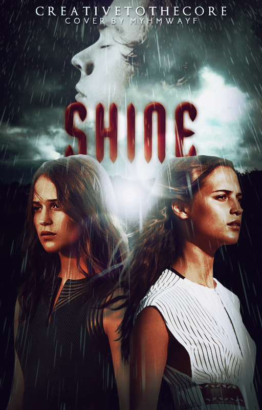 Shine | Wattpad