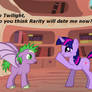 TS+Spike Will Rarity Date Me