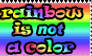 rainbow is not a color