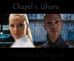 Chapel v. Uhura