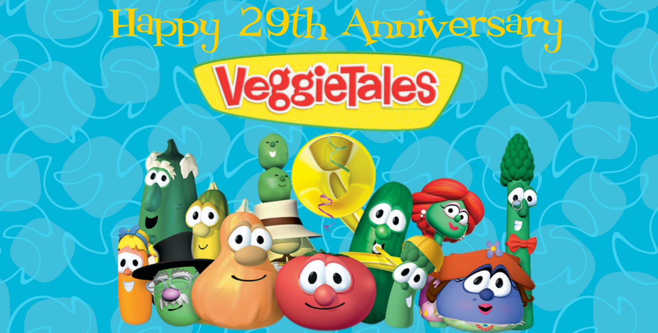 Happy 29th Anniversary to VeggieTales! by ALittleCuriousFan99 on DeviantArt