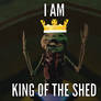 King of the shed lol