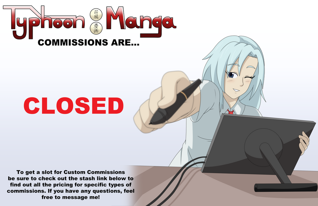 Custom Commissions Status: CLOSED
