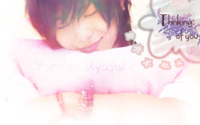 Thinking of y o u! Yamada Ryosuke wallpaper