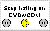 Stop hating on DVDs/CDs!