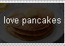 I love pancakes