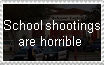 School shootings are horrible