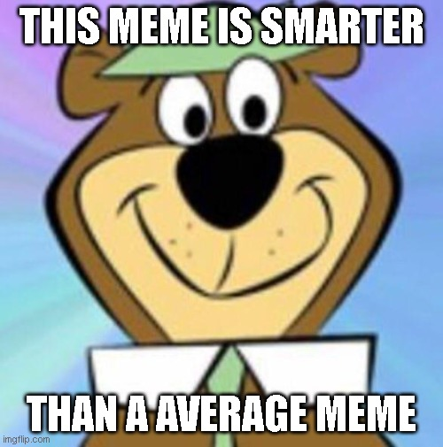 Yogi Bear Average Meme By Supermariofan65 On Deviantart Yogi Bear Average Meme By Supermariofan65 On Deviantart