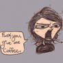 Gerard needs his coffee