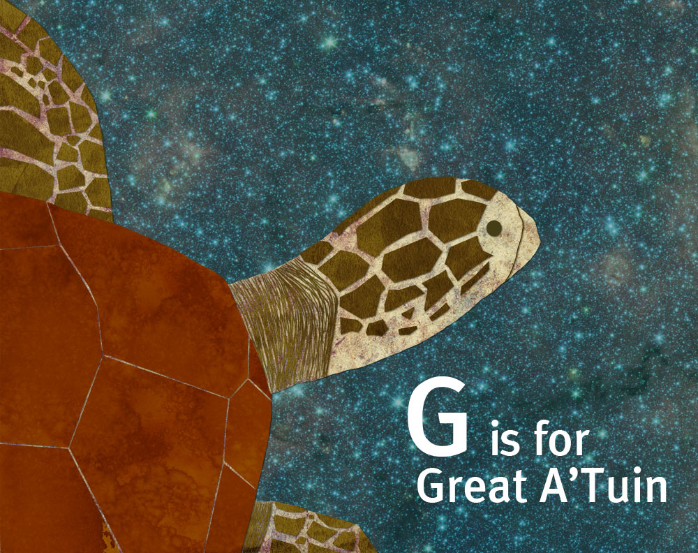 G is for Great A'Tuin