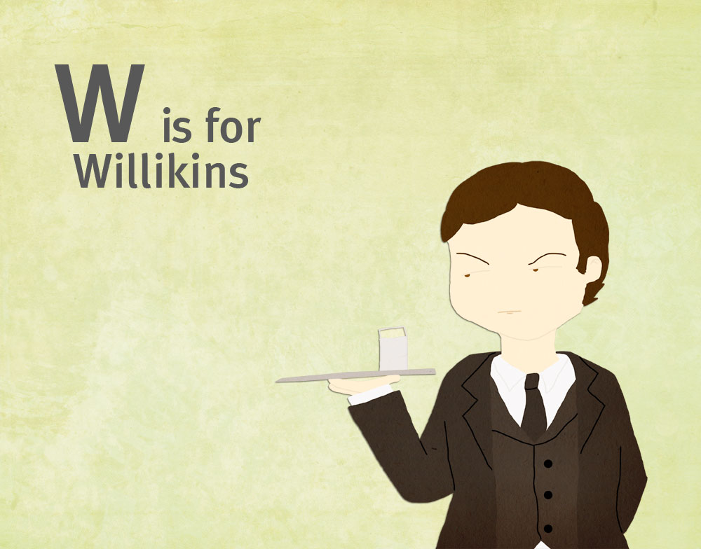 W is for Willikins