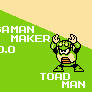 MegaManMaker 1.0.0 ToadMan