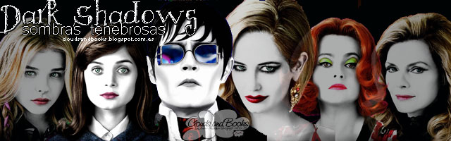 Dark Shadows: Sombras tenebrosas