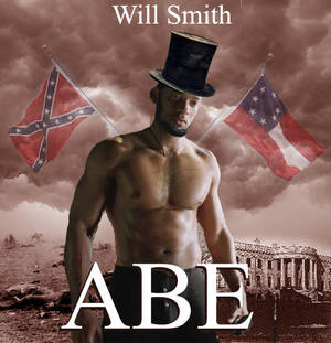 Will Smith is Abraham Lincoln