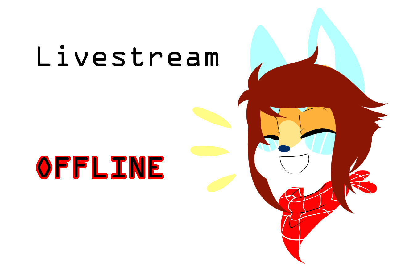 -Livestream- OFFLINE