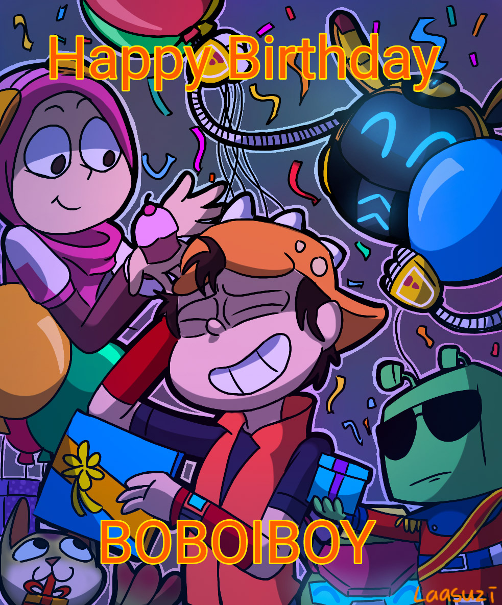 Happy Birthday BoBoiBoy