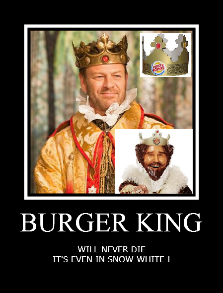 Burger King in Snow White ?