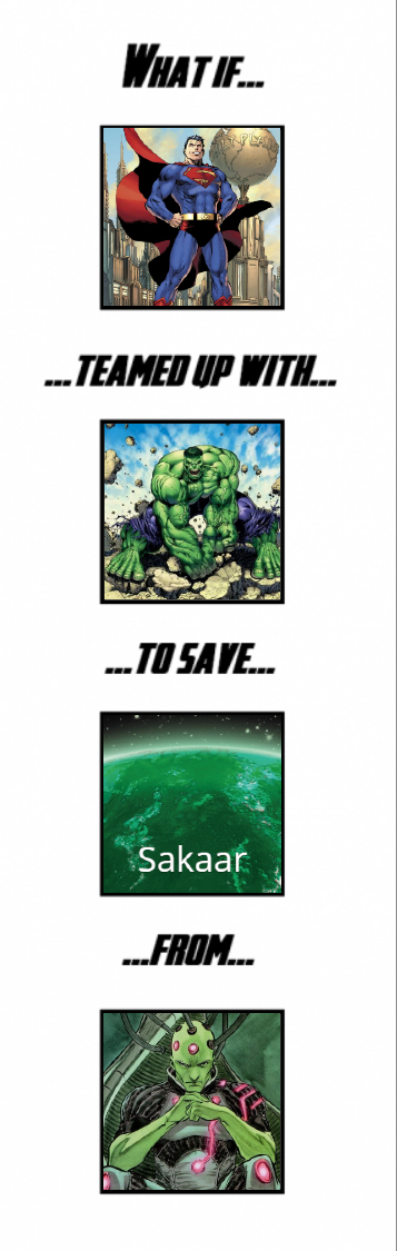 Superhero Team-Up Meme: Superman and Hulk