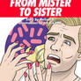 From Mister to Sister