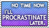 Procrastination stamp
