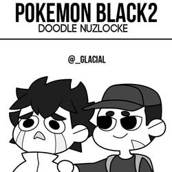 Back 2 Black Nuzlocke - Pag 8 by glacialsaurio