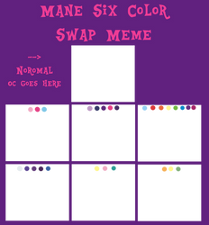 Mane Six Color Swap Meme Blank