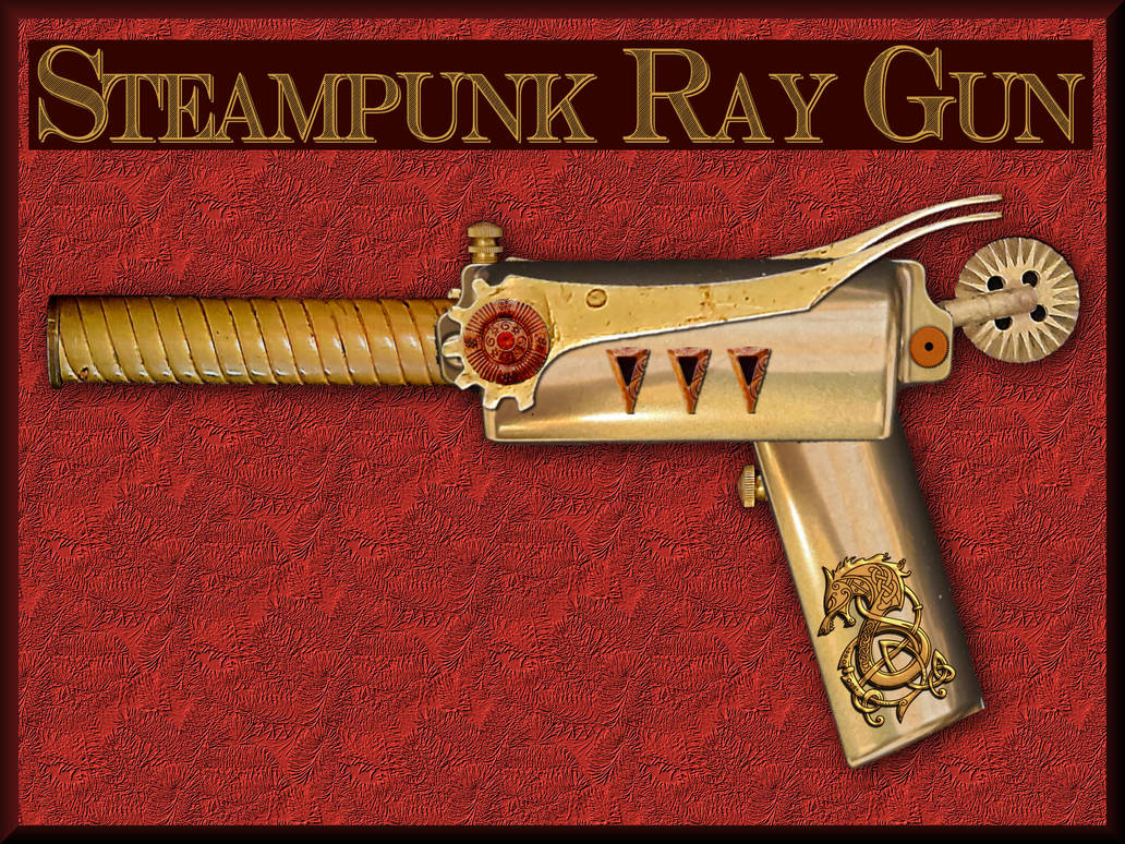 Ray Punk Steampunk Ray Gun by zimzim1066 on DeviantArt
